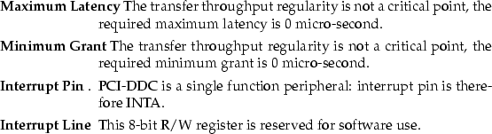 \begin{mydescription}
\item[Maximum Latency]
 The transfer throughput regularity...
 ... Line]
 This 8-bit R/W register is reserved for software use.\end{mydescription}